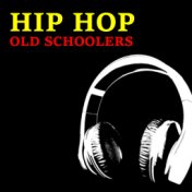 Hip Hop Old Schoolers