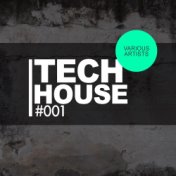 Tech House #001