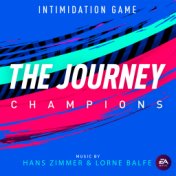 Intimidation Game (Single from the Journey: Champions Original Soundtrack)