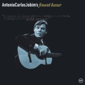 Antonio Carlos Jobim's Finest Hour