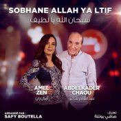 Sobhane Elah Ya Ltif (Coke Studio Algérie)