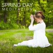 Spring Day Meditation