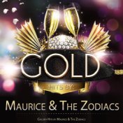 Golden Hits By Maurice & the Zodiacs
