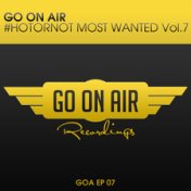 GO On Air #HOTORNOT Most Wanted Vol. 7