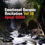 Emotional Quranic Recitation, Vol. 36 (Quran - Coran - Islam)