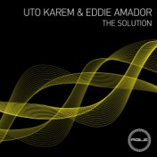 Uto Karem & Eddie Amador - The Solution