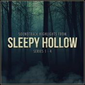 Soundtrack Highlights from Sleepy Hollow Series 1-4