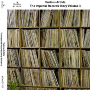 The Imperial Records Story, Vol. 3