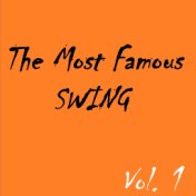 The Most Famous Swing, Vol. 1