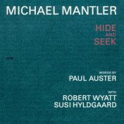 Michael Mantler / Paul Auster: Hide And Seek