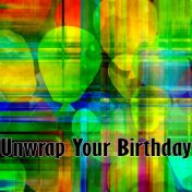 Unwrap Your Birthday