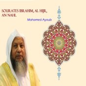 Sourates ibrahim, Al Hijr, An Nahl (Quran)