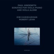 Hindemith: Sonatas For Viola Alone / Piano And Viola Alone
