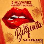 Esa Boquita (Vallenato Version)