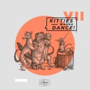 Kitties Wanna Dance, Vol. 7