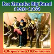 Las Grandes Big Band 1920-1930
