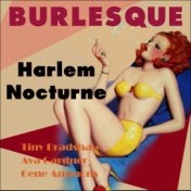 Harlem Nocturne (Burlesque Classics)