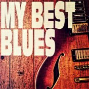 My Best Blues