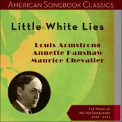 Little White Lies (The Music of Walter Donaldson - Original Recordings 1928 - 1931)