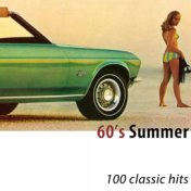 60's Summer (100 Classic Hits)