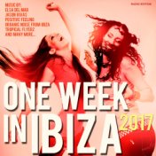 One Week in Ibiza 2017 (Radio Edition)