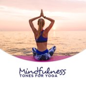 Mindfulness Tones for Yoga – Meditation Music Zone, Relaxing Music Therapy, Ambient Yoga, Pure Mind, Healing Meditation to Calm ...