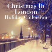 Christmas In London Holiday Collection