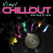 Vinyl Chillout Selection