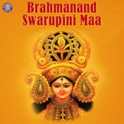 Brahmanand Swarupini Maa