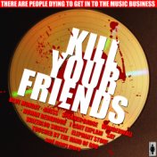 Kill Your Friends