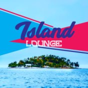 Island Lounge – Beach Music, Palma de Lounge, Hot Summer, Beach Party, Relax
