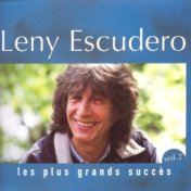 Les plus grands succès de Leny Escudero, vol. 2