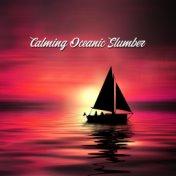 Calming Oceanic Slumber – Fall Asleep with Sea Waves, Soothing Boat Rocking, Liquid Dream, Peaceful Mind