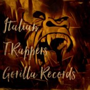 Italian T.Rappers Gorilla Records