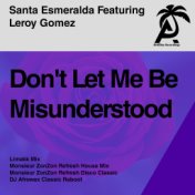 Don't Let Me Be Misunderstood (antilles Remixes)