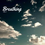 Breathing, Vol. 1
