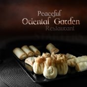 Peaceful Oriental Garden Restaurant - Oasis of Yin Yang, Traditional Bliss, Namaste Awareness, Relaxing Asian Elements