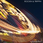 Rockin and Tripping, Vol. 2