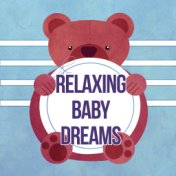 Relaxing Baby Dreams - Soothing Songs, Relaxing Music, Nature Sounds, Kids Land, Sleep Music, Lullabies, Calming Music, New Age