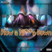 Blow a Nigga Down (Prod. By Beatzera/Izak)