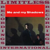 Me And My Shadows (HQ Remastered Version)