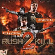 Rush 2 Kill