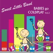 Babies Go Coldplay, Vol. 2