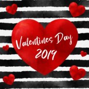 Valentines Day 2019 – Songs About Love, Sensual Jazz for Lovers, Erotic Songs for Pure Relaxation, Instrumental Jazz Music Ambie...