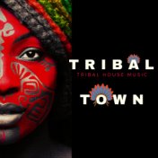 Tribal Town - Tribal House Music