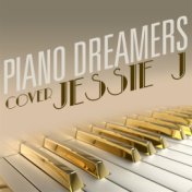 Piano Dreamers Cover Jessie J