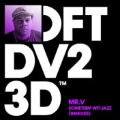 Somethin' Wit Jazz (Remixes)