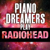 Piano Dreamers Play Radiohead