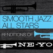 Smooth Jazz All Stars Renditions of Ne-Yo