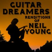 Guitar Dreamers Renditions of Neil Young
